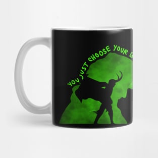 You choose your burden Mug